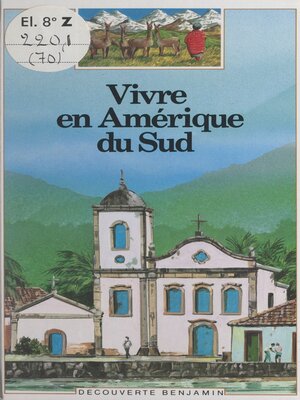 cover image of Vivre en Amérique du Sud